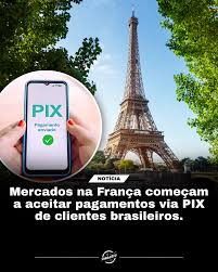França começa a aceitar Pix de turistas brasileiros em lojas de Paris