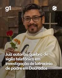 Juiz autoriza quebra de sigilo telefônico em investigação sobre latrocínio de padre em Dourados